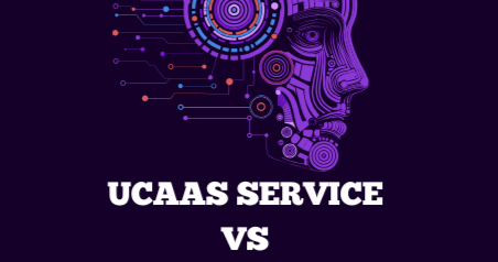 UCaaS Service vs Traditional Phone Systems: Which is Better for Your Business?