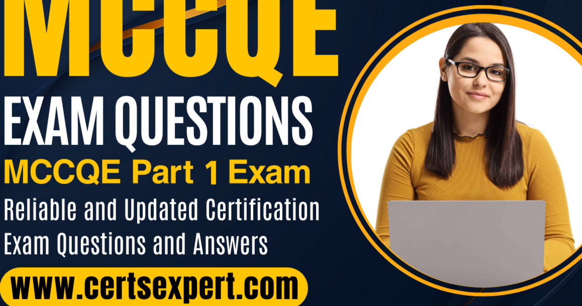 Real MCCQE Exam Dumps to Help You Pass First Attempt