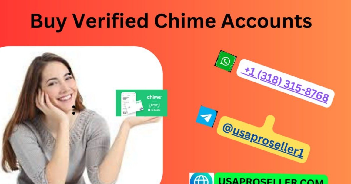 5 Best Trusted Sources to Buy Verified Chime Bank Accounts
