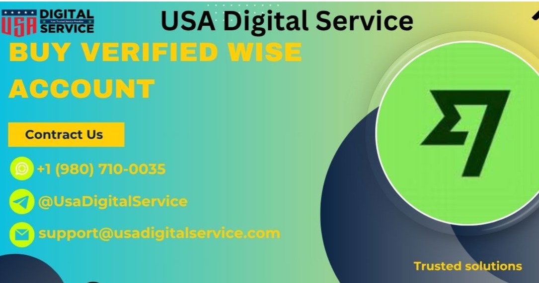 7 Powerful Reasons to Buy Verified Wise Account in 2025 🚀