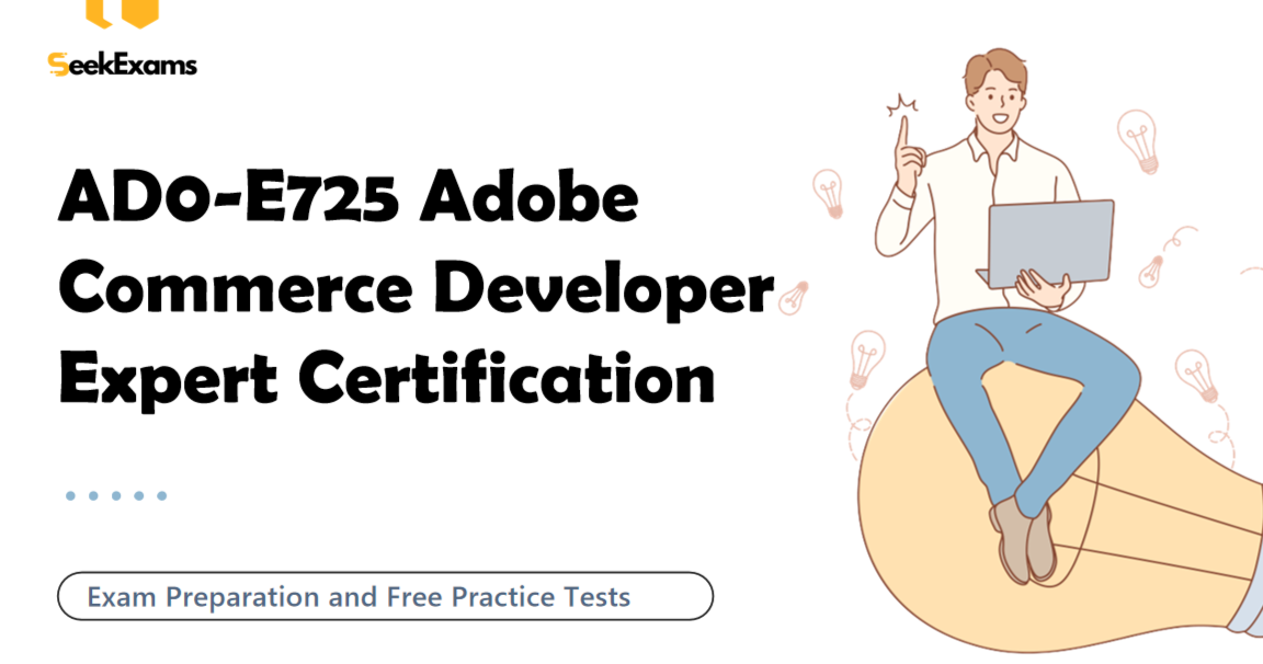 AD0-E725 Certification Prep To Become Adobe Commerce Developer Expert