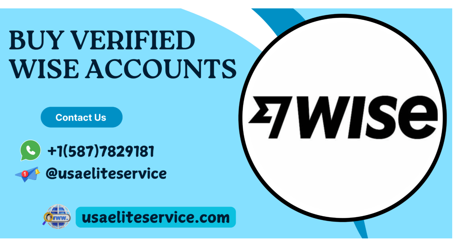 Buying Verified Wise Account - 100% Verified