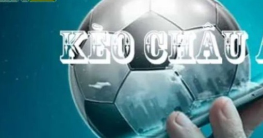 KÈO CHÂU Á TẠI XIN88 – BÍ KÍP BẮT KÈO CHUẨN XÁC, THẮNG LỚN MỖI NGÀY