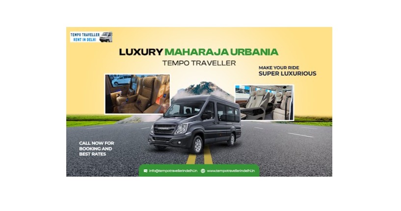 Book Urbania Tempo Traveller in Delhi for Comfortable Group Travel